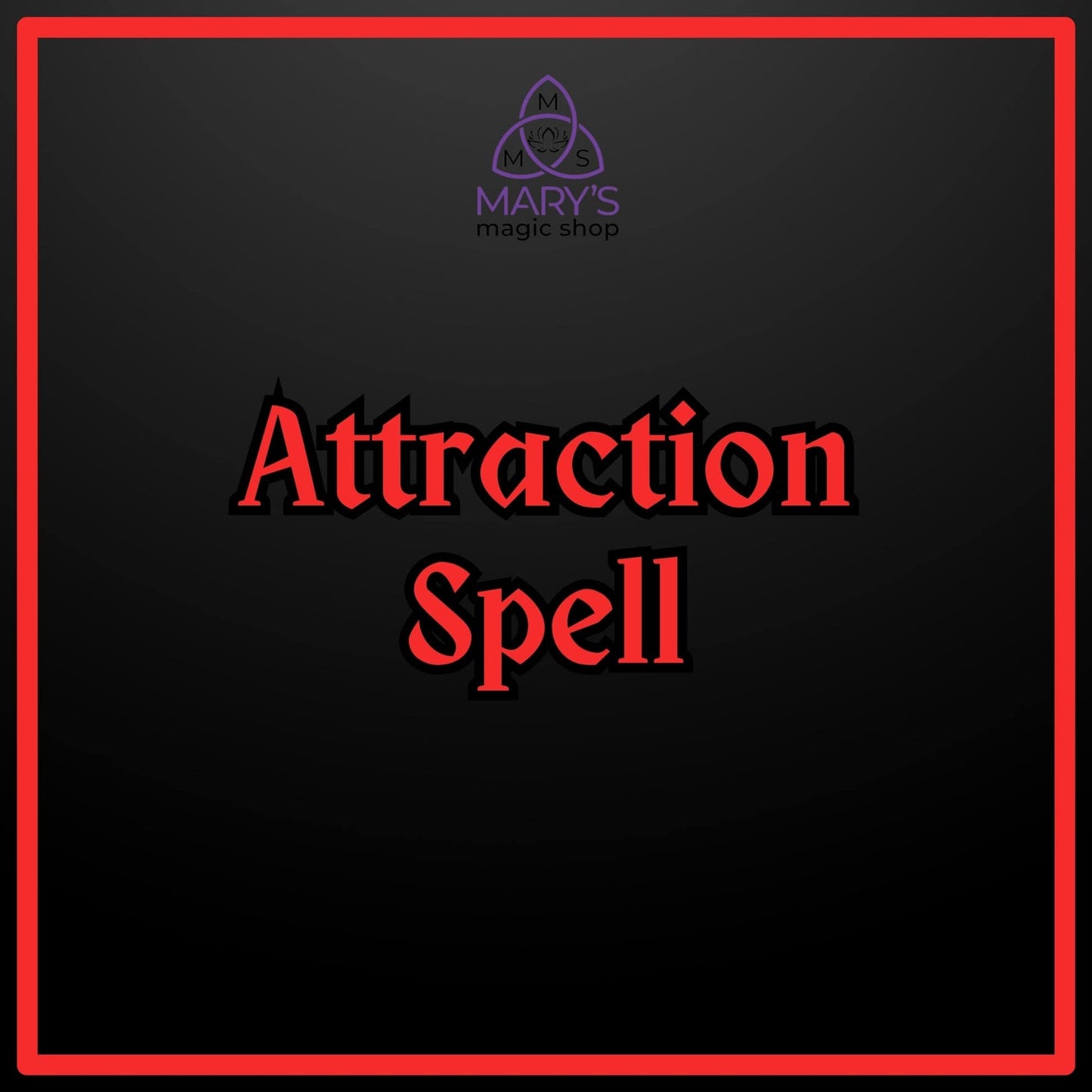 Attraction Spell