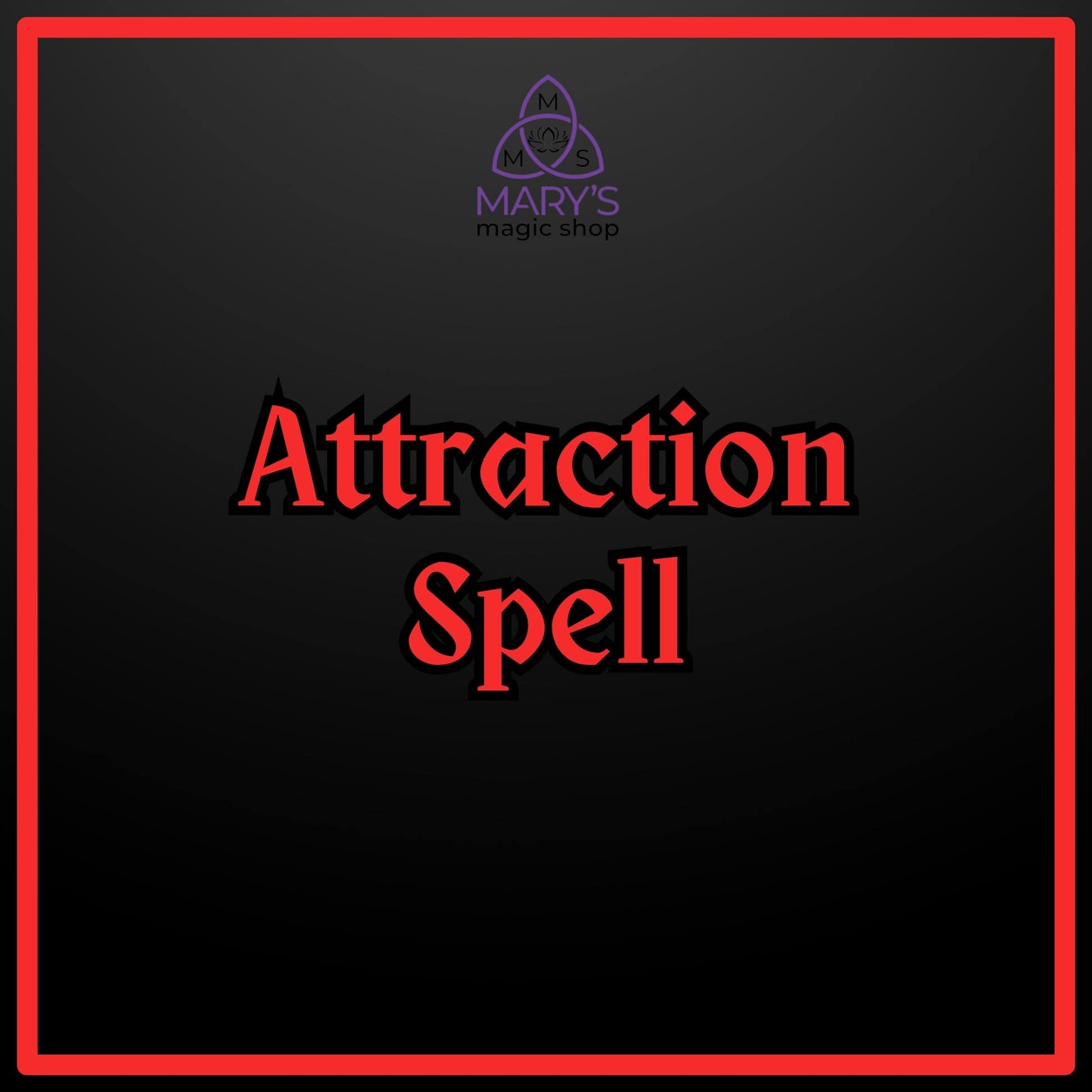 Attraction Spell
