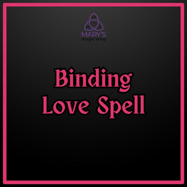 Binding Love Spell