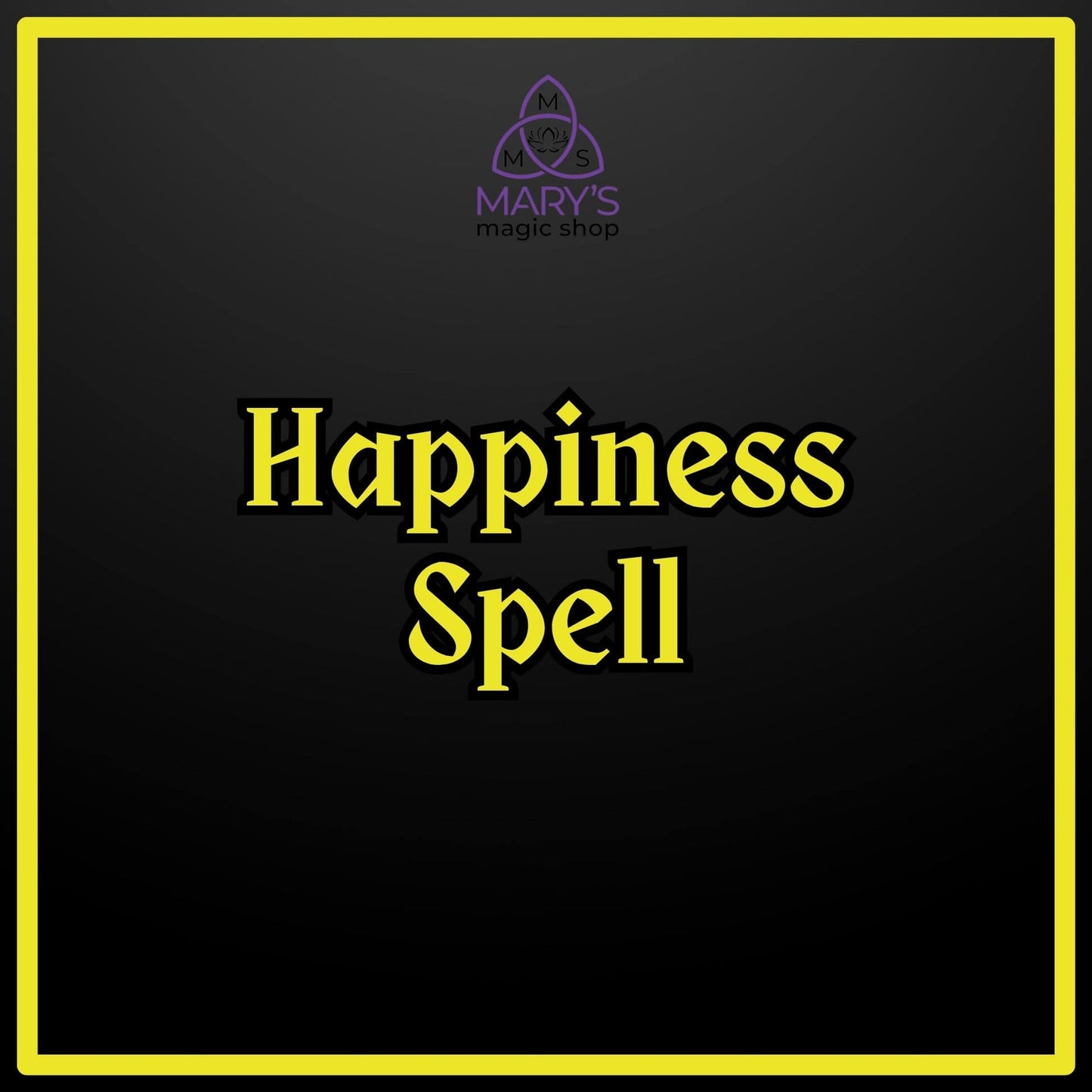 Happiness Spell