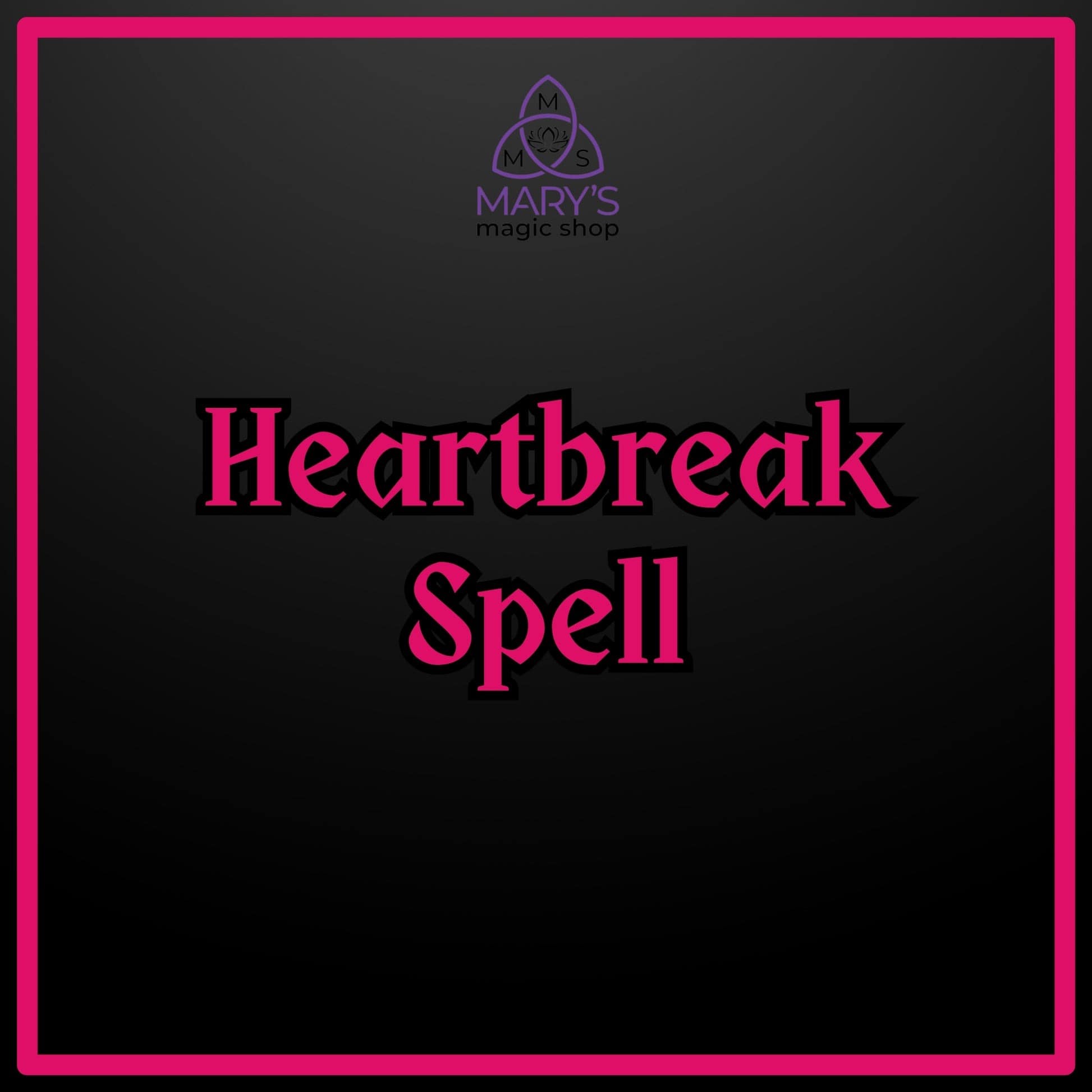 Heartbreak Spell
