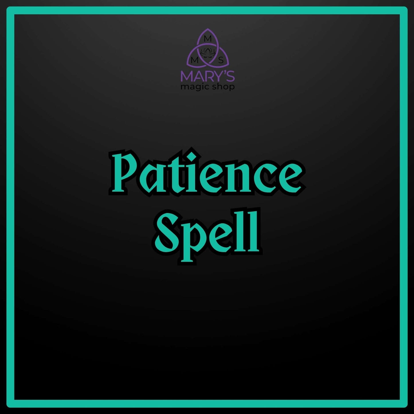 Patience Spell