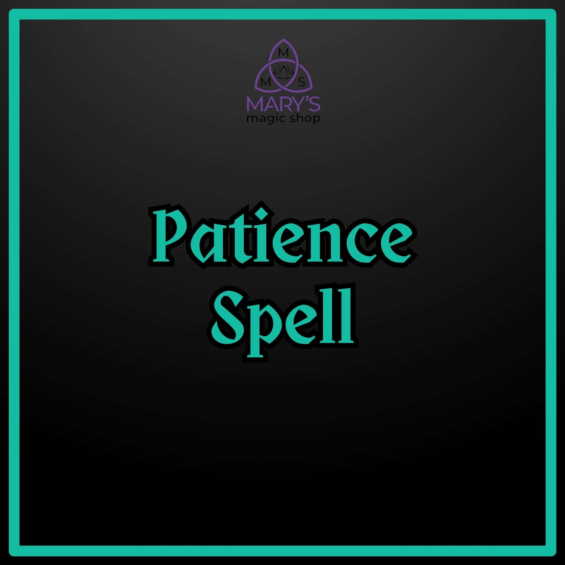 Patience Spell