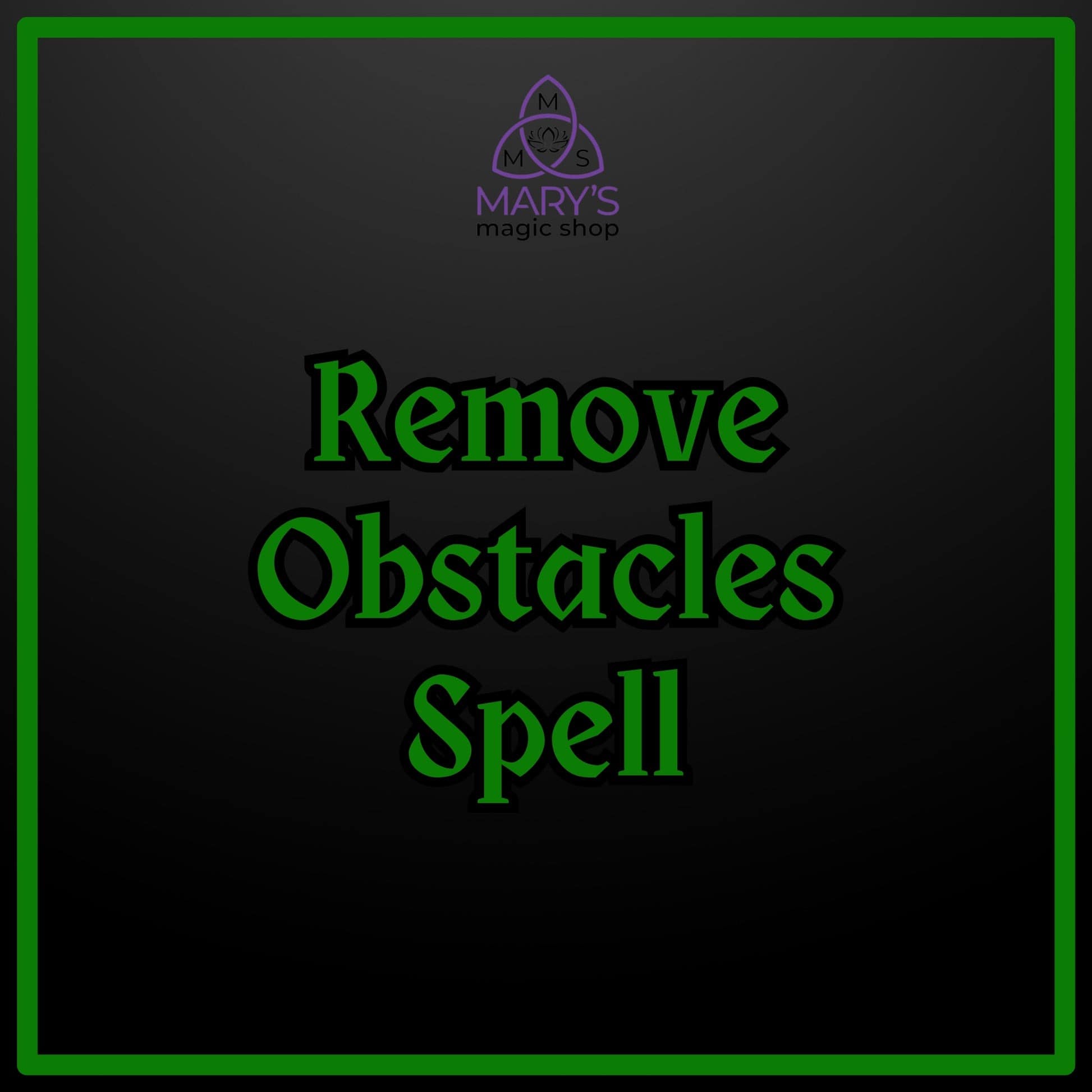 Remove Obstacles Spell