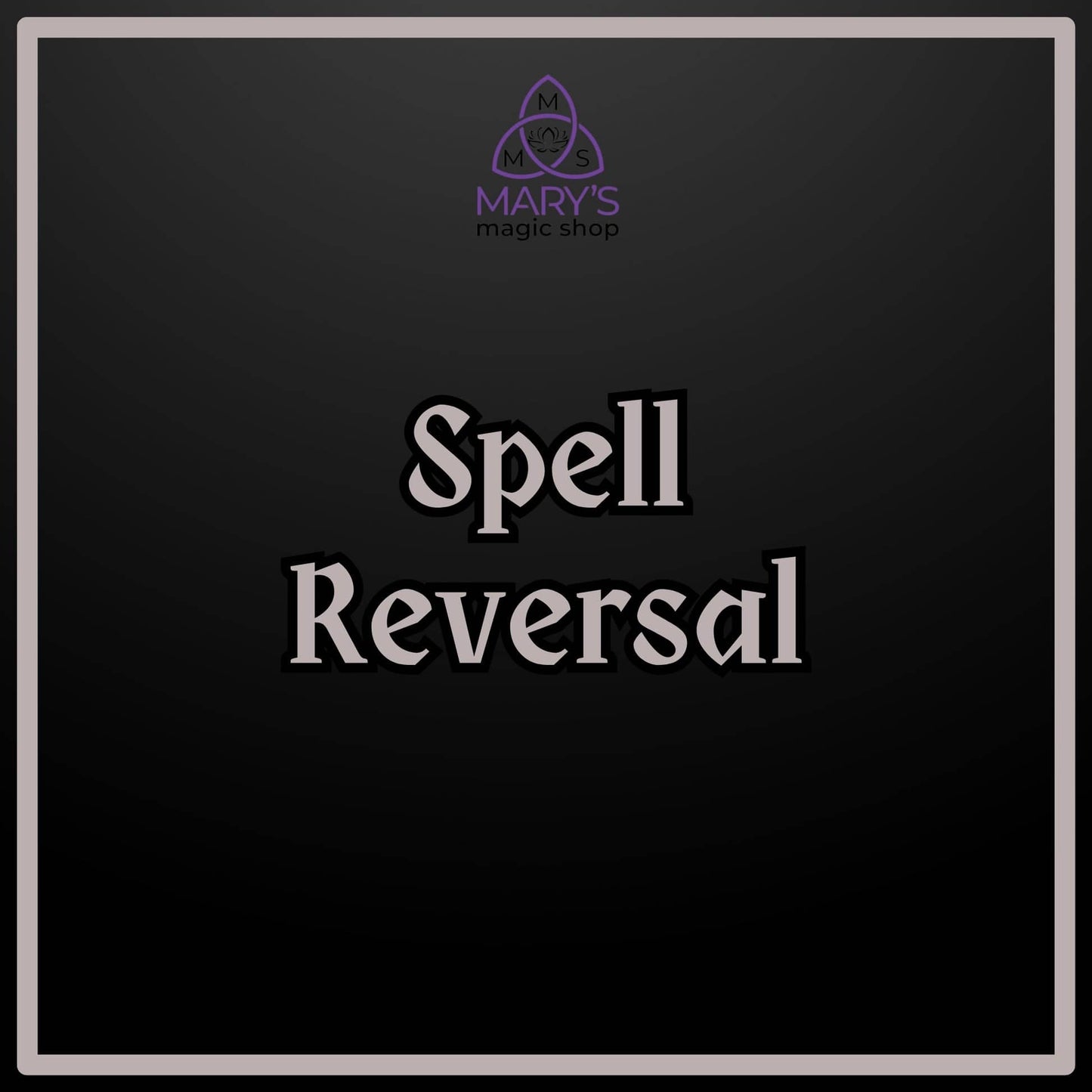 Spell Reversal