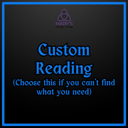 Custom Reading (Choose this if you can't find what you need)