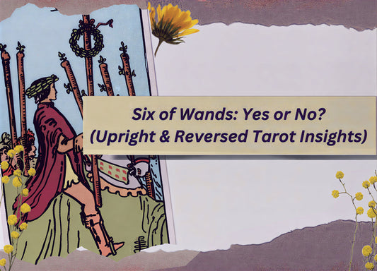 Six of Wands as Yes or No