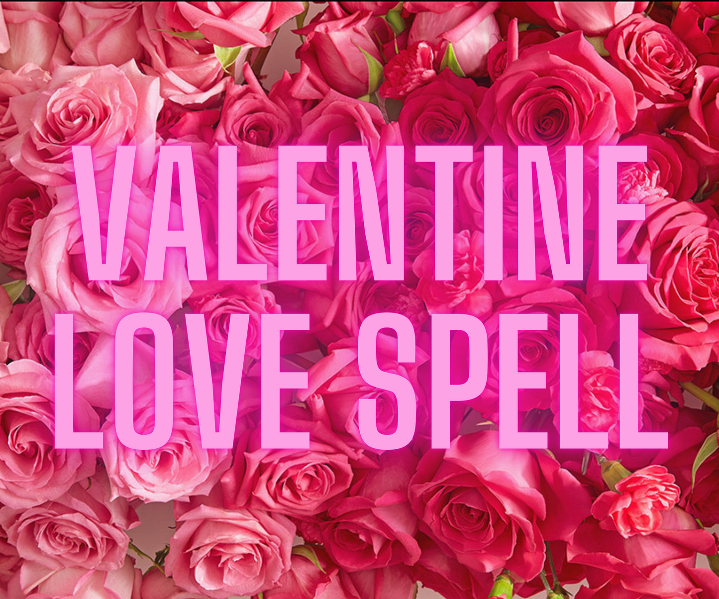 Valentine Love Spell