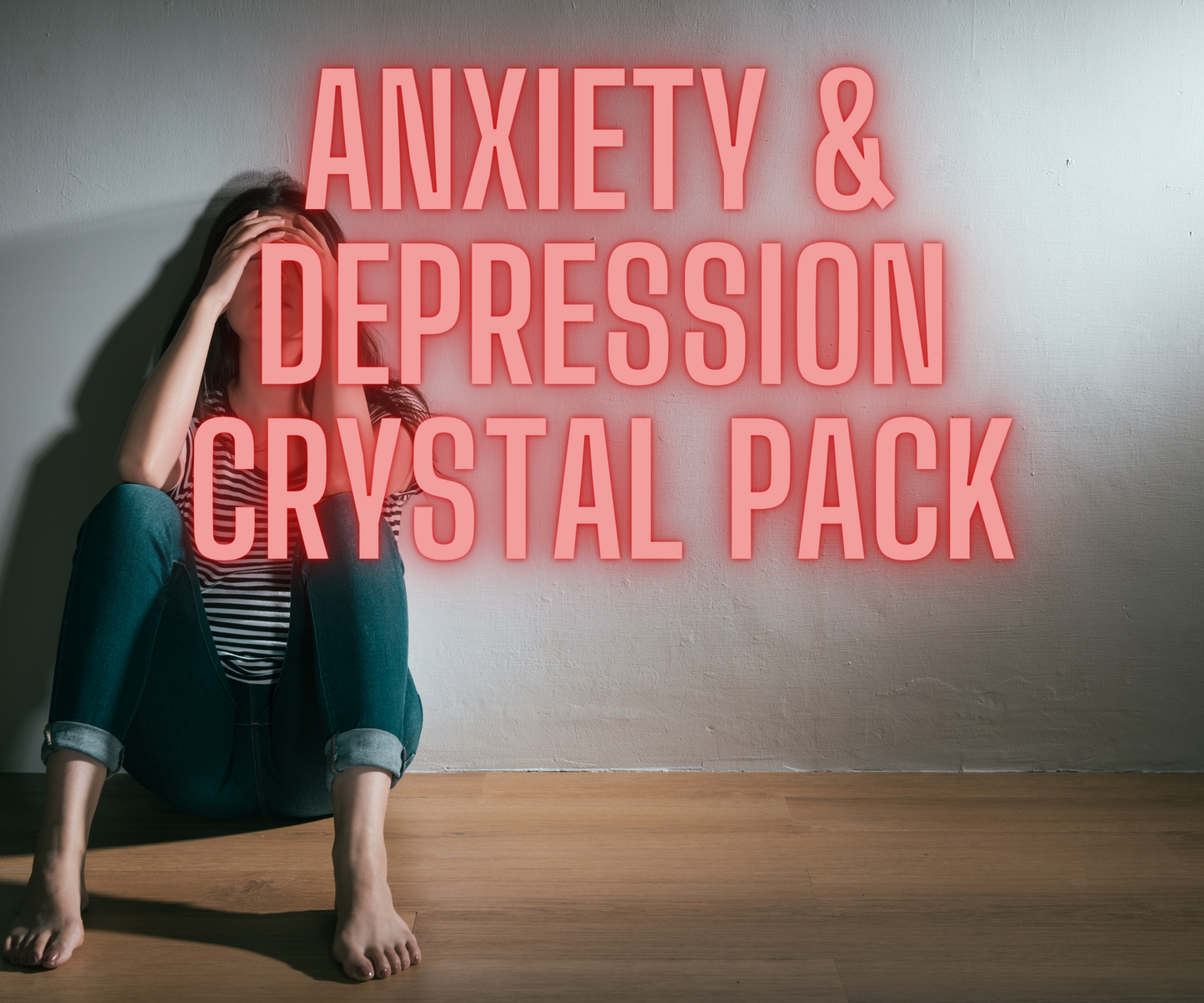 Anxiety & Depression Crystal Pack