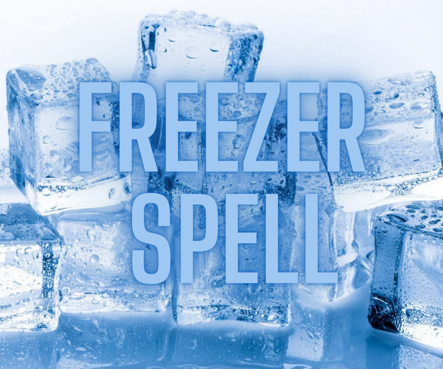 Freeze Out Negativity Spell