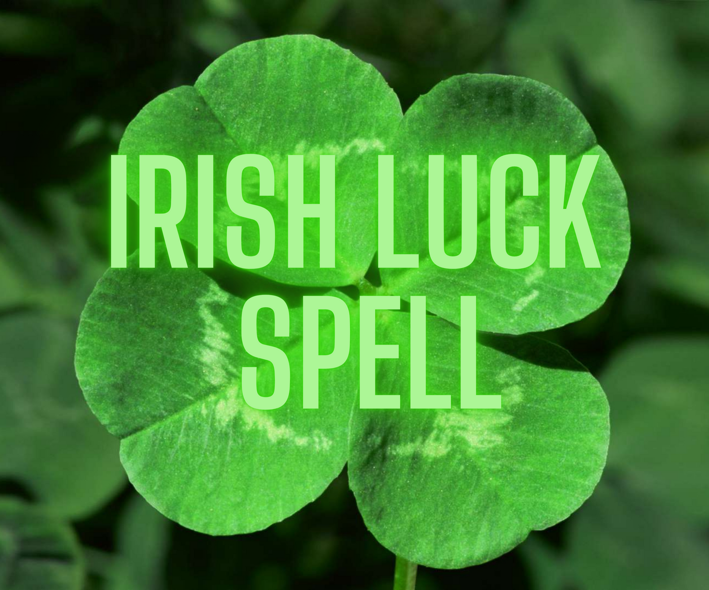 Irish Luck Spell