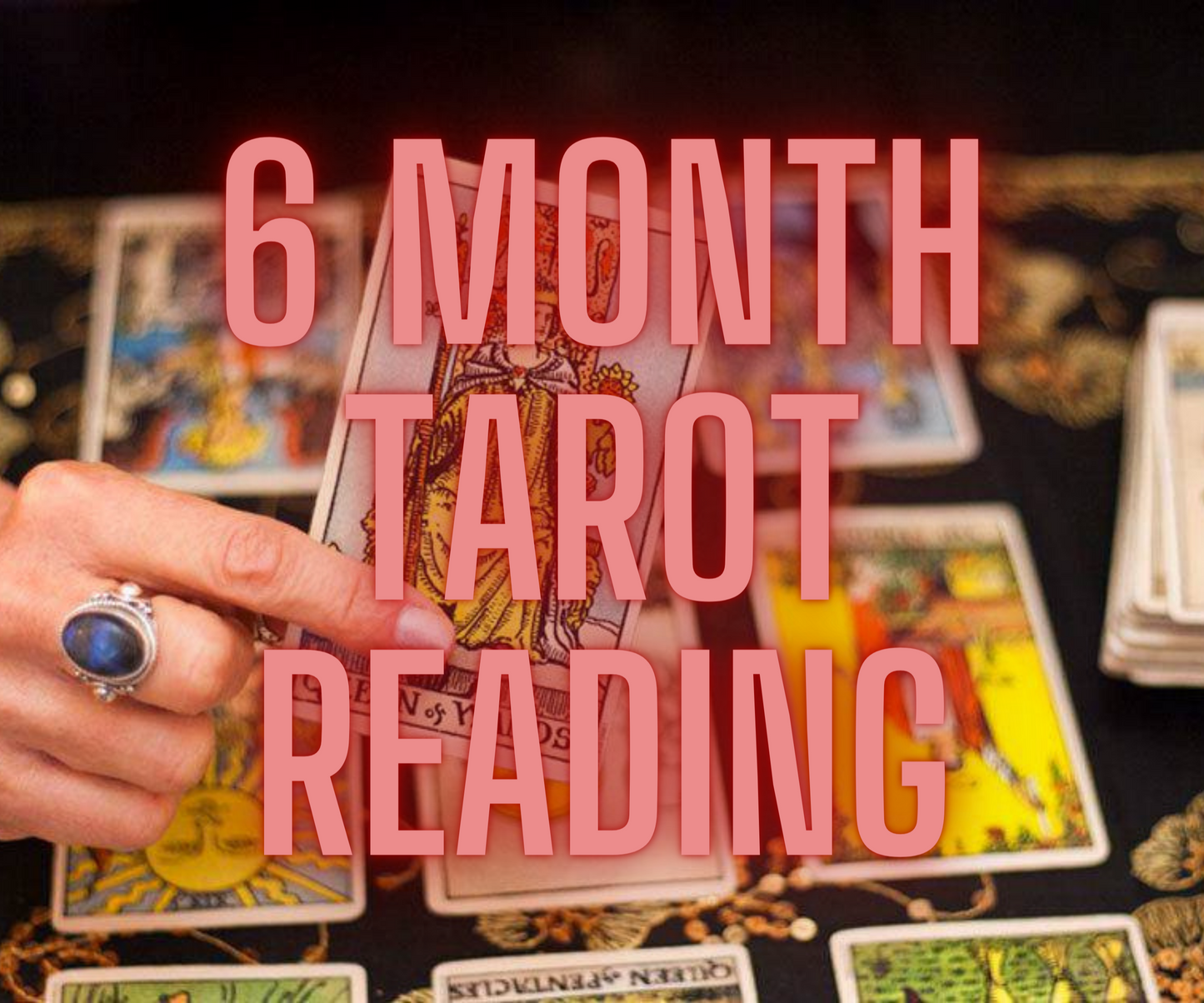 6-Month Tarot Reading