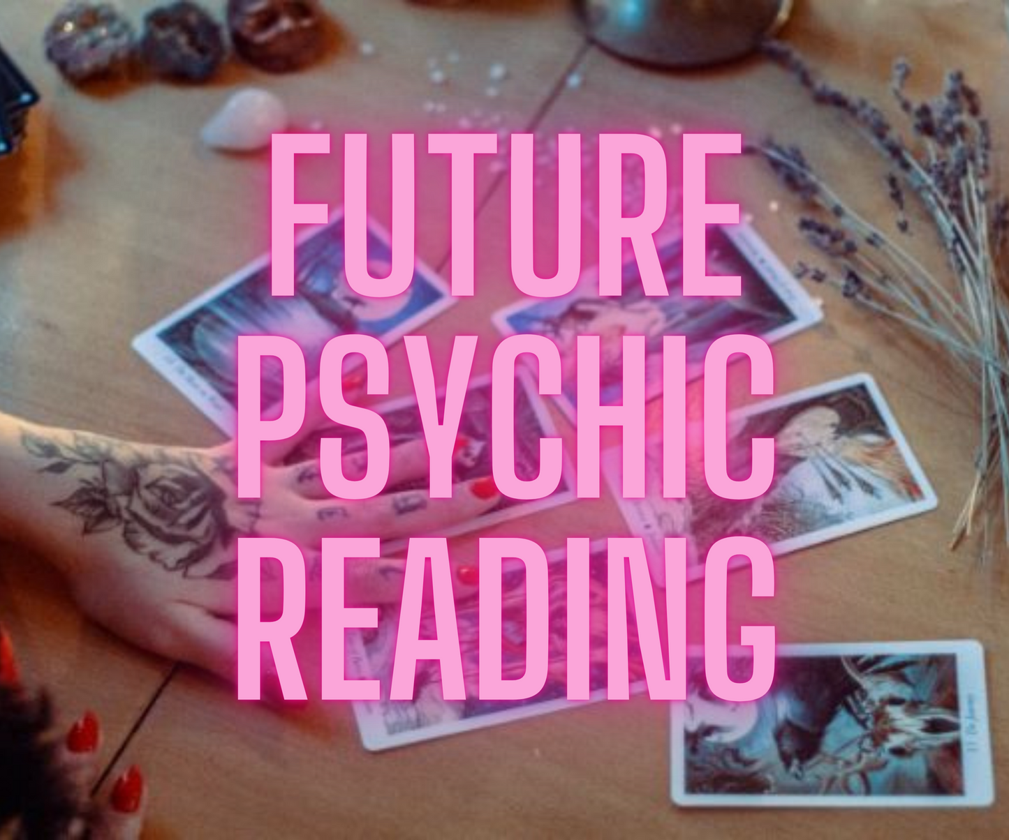 Future Psychic Reading