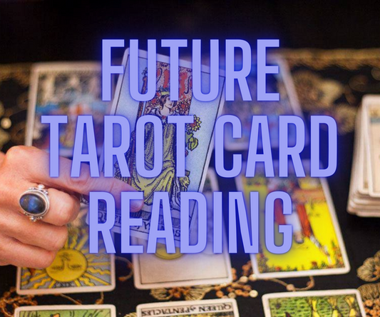 Future Tarot Card Reading