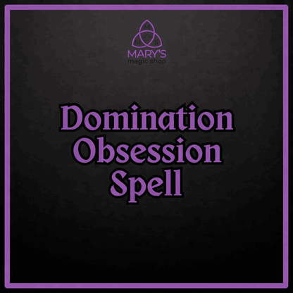 Domination Obsession Spell