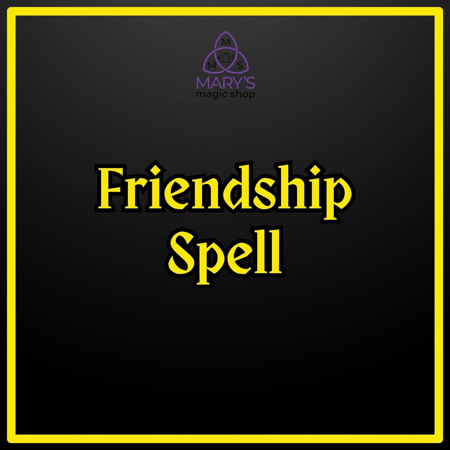 Friendship Spell
