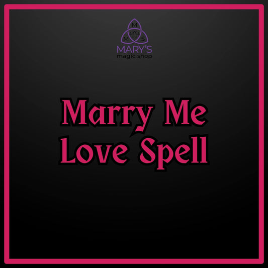 Marry Me Love Spell