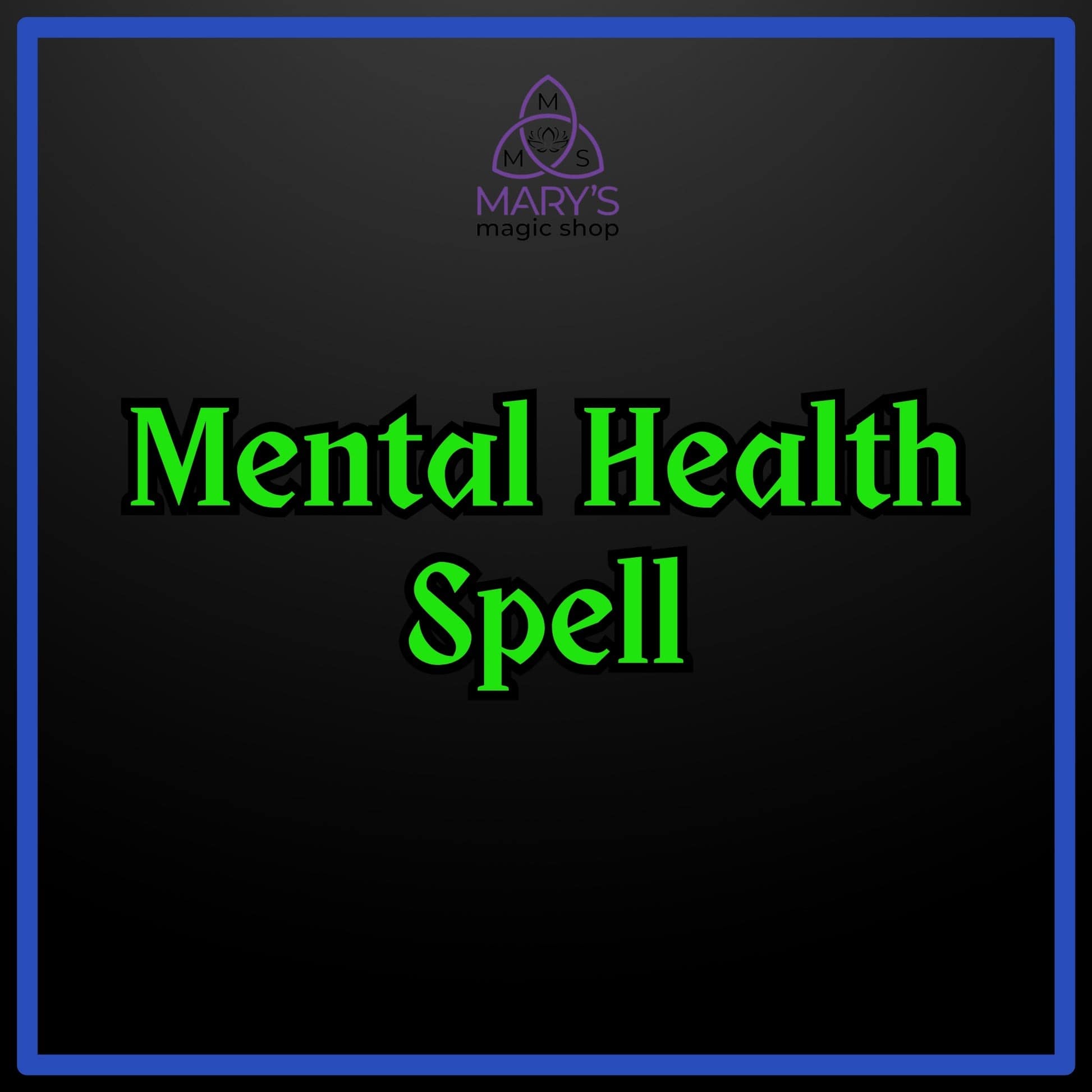 Mental Health Spell