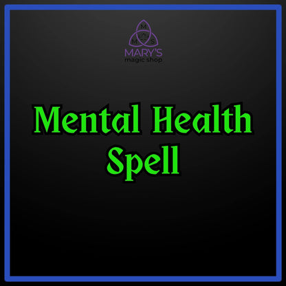 Mental Health Spell