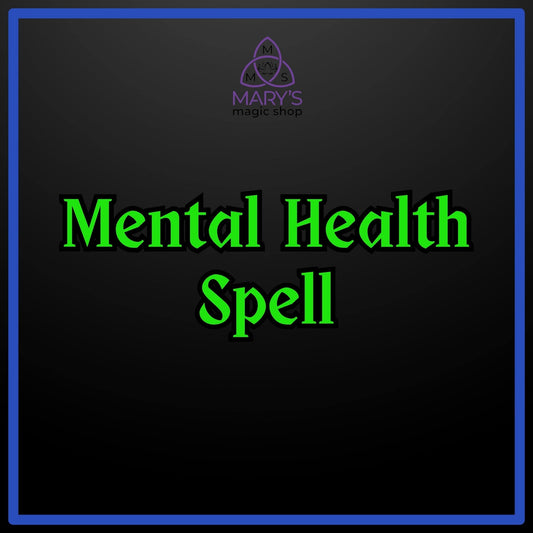 Mental Health Spell