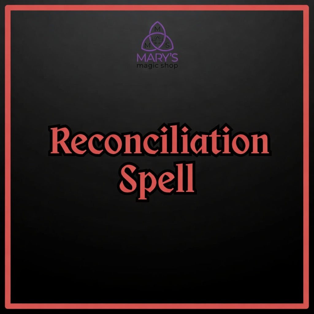 Reconciliation Spell