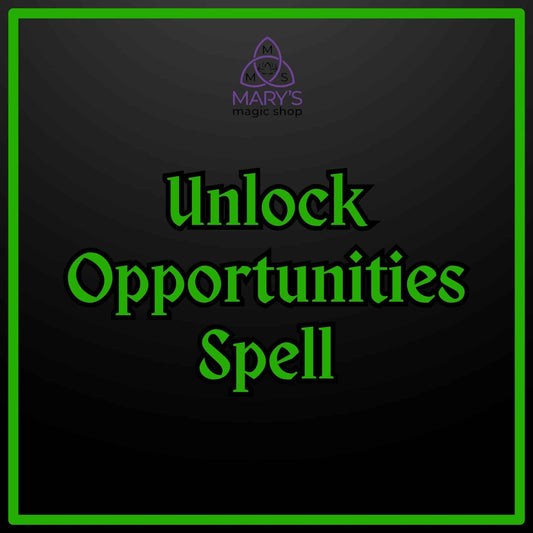 Unlock Opportunities Spell