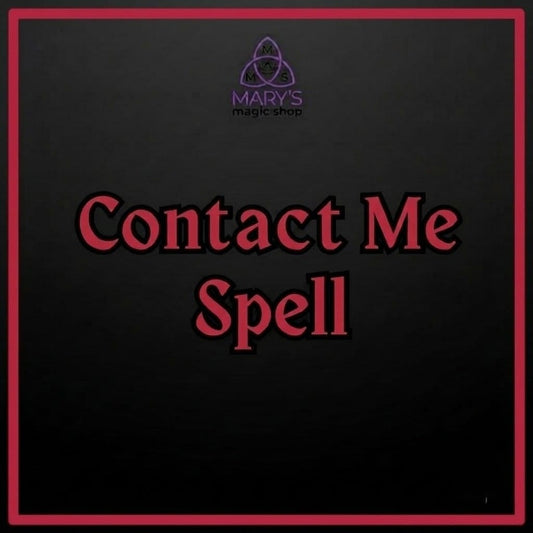 Contact Me Love Spell