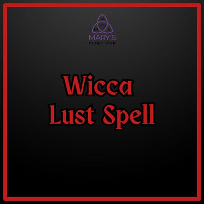 Wicca Lust Spell