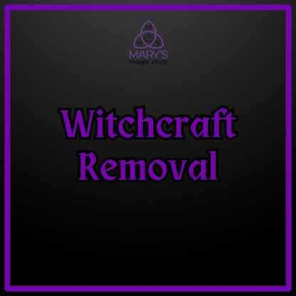 Witchcraft Removal Spell